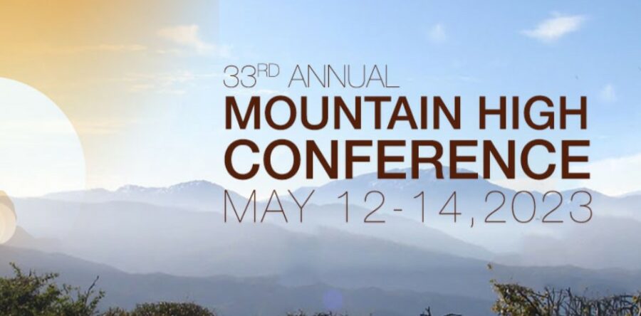 MOUNTAIN HIGH CONFERENCE 05/12-14/2023 TWIN PEAKS, CA.
